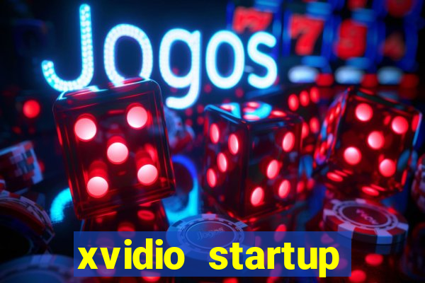 xvidio startup brasil 2024